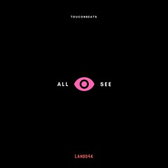 Lando4k - All I See (Prod. by Touconbeats)