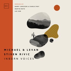 Michael & Levan, Stiven Rivic - Inborn Voices (Martin Roth Stranger Remix) | ICONYC NYC123