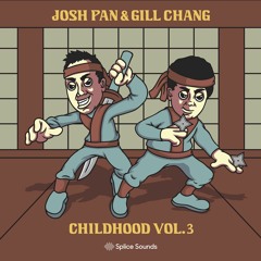 josh pan & Gill Chang present: CHILDHOOD VOL. 3 via Splice out NOW