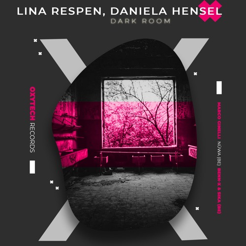 Lina Respen & Daniela Hensel - Dark Room (Sika (BE) & Benn-x Remix)