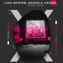 Lina Respen & Daniela Hensel - Dark Room (NÜWA (BE) Remix)