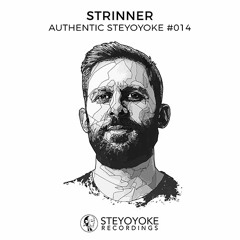 Strinner Presents Authentic Steyoyoke #014 (Continuous Dj Mix)