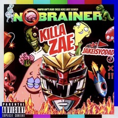 No Brainer - Killa Zae ft. jakeisyodad (prod. LCS)