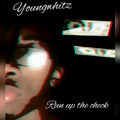 Run Up The Check(Prod. SIX HUNNID)