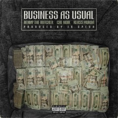 Business As Usual -  Benny The Butcher, Che Noir, Klass Murda(Produced By 38 Spesh)