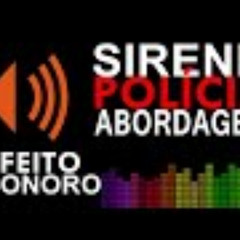 Sirene de polícia/ ABORDAGEM/ Efeito Sonoro Grátis