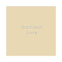 Backseat Love WRKTP