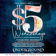 $5 Wednesdays Ft Dj Big Reef At Underground Lounge 3.27.19