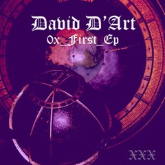 David D'Art *0x_First_Ep*