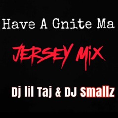 Have A Goodnight Ma - Jersey Mix