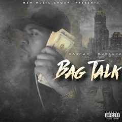 BAGMAN MONTANA- JUST TO GET IT PROD X LOESOE