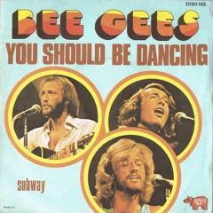 The Bee Gees - You Should Be Dancing (Barry&Gibbs Edit)