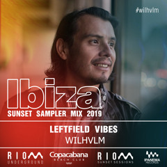 Ibiza 2019 - Sunset Sampler Mix - WILHVLM