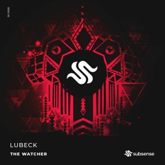 LUBECK - The Watcher (Original Mix)
