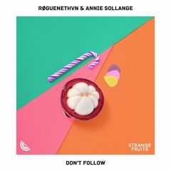 RØGUENETHVN & Annie Sollange - You Don't Follow Me