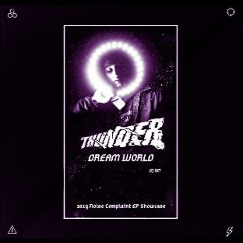 Dream World (DJ SET) [Official 2019 Noise Complaint EP Showcase]