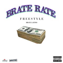 Brate Rate - Freestyle