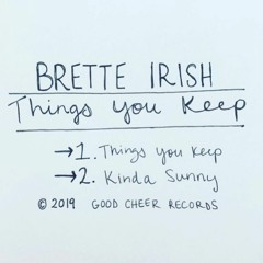 Brette Irish - Kinda Sunny