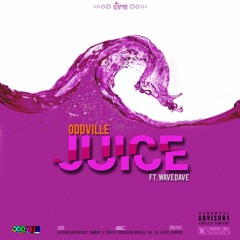Juice ft (WaveDave)