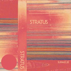 STRATUS (cassettes available on bandcamp)