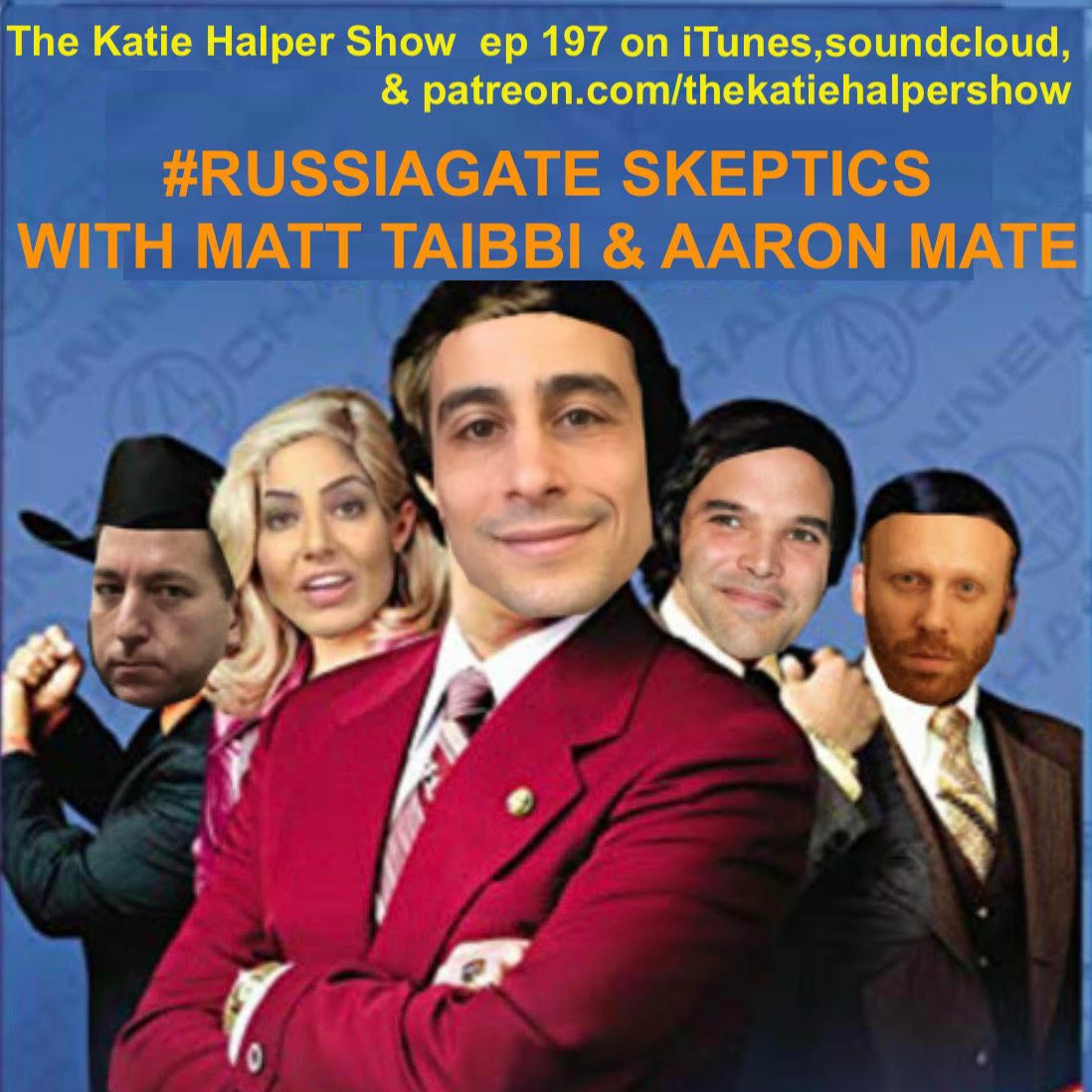 197: Worst RussiaGate Conspiracy Theorists w/  Matt Taibbi & Aaron Mate