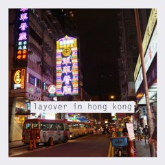 planting seeds of self-destruction (layover in hong kong)