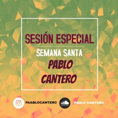 Sesión Especial Semana Santa | Pablo Cantero