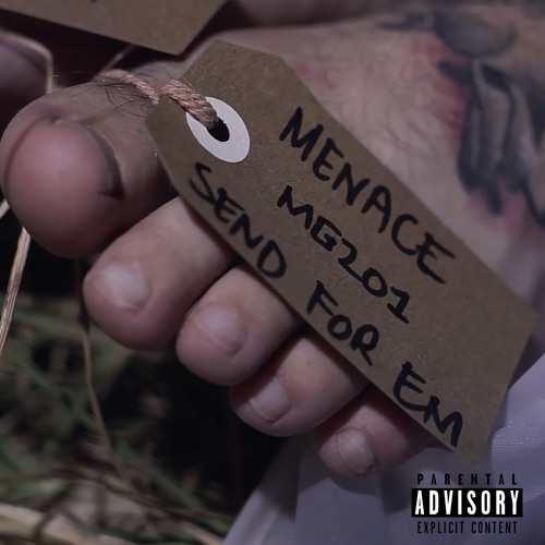 MENACE - SEND FOR EM