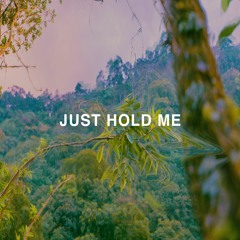Just Hold Me (ft. Jae)