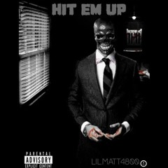 HIT EM UP