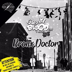 Royal Blood - Bronx Doctor (Original Mix)