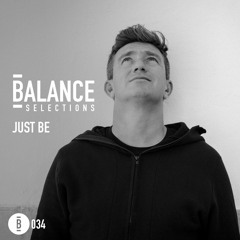 Balance Selections 034: Just Be