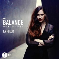 Balance Selections 033: La Fleur