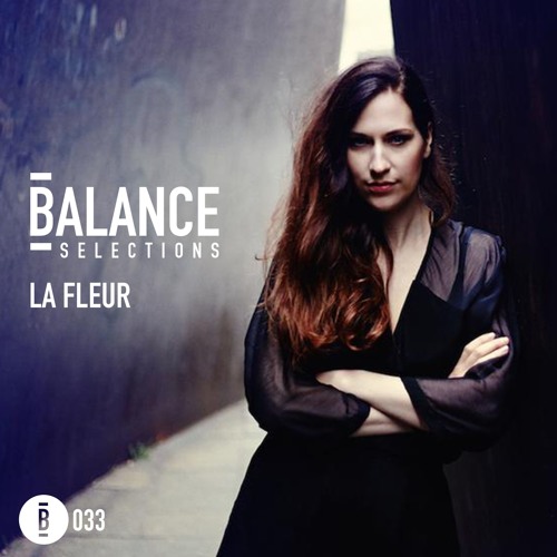 Balance Selections 033: La Fleur