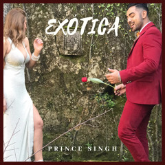 Prince Singh - Exótica