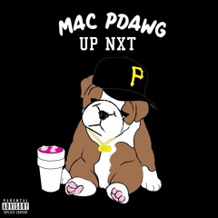 MAC PDAWG - UP NXT PROD. BY :DALIBEATS & BANGSKOTT