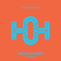 HLS183 Matevs & AZZOR - Damn It! (Original Mix)