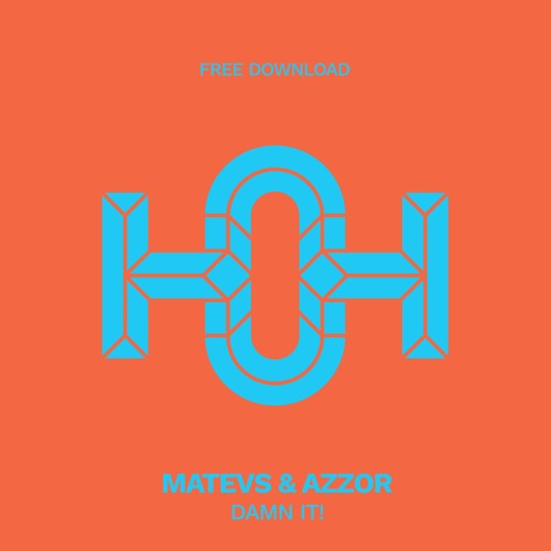 HLS183 Matevs & AZZOR - Damn It! (Original Mix)