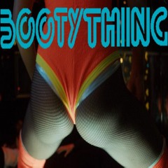 Booty Thing