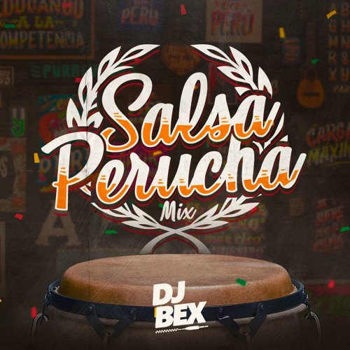 Dj Bex - Mix Salsa Perucha 2019