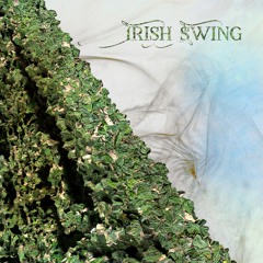 Aroze & Green Lads - Irish Swing