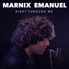 Marnix Emanuel - Right Through Me