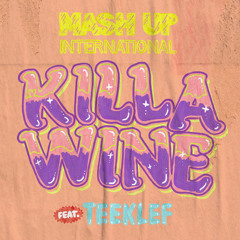 Killa Wine ft. Teeklef