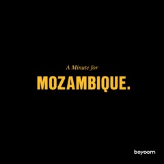 A Minute for Mozambique