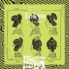 Tokyo (Lefty D Remix)