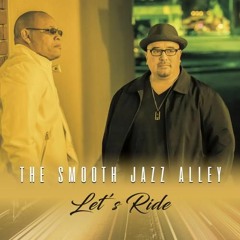 The Smooth Jazz Alley : Let's Ride