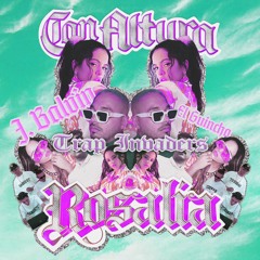 ✅Rosalía Ft. J Balvin & El Guincho x Trap Invaders - Con Altura (Remix)