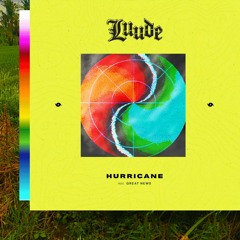 Hurricane (feat. Great News)