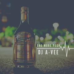 Dj A-Vee | One More Pegg