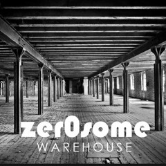 warehouse by zer0some
